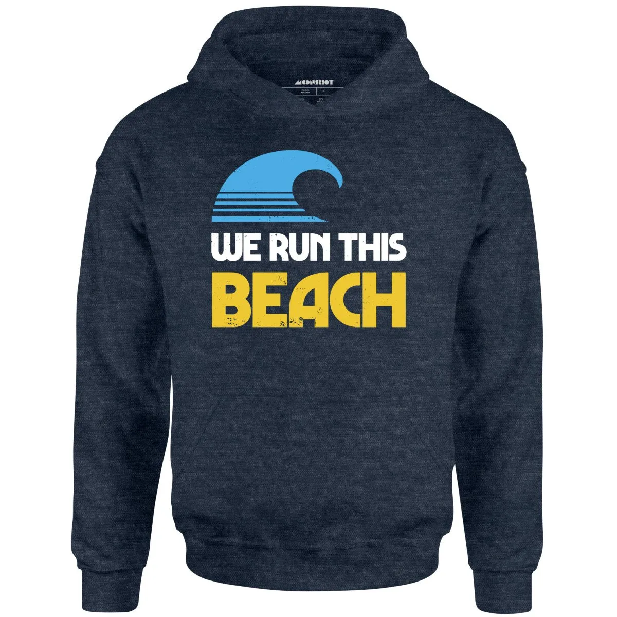 We Run This Beach - Unisex Hoodie